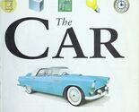 The car (Inventions in science) - $49.49