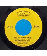 The Dave Clark Five 45 You Got What It Takes / Doctor Rhythm EX G11 - $122.47 MXN