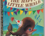 The Happy Little Whale Vintage Little Golden Book Edition Childrens 1969 - $7.69