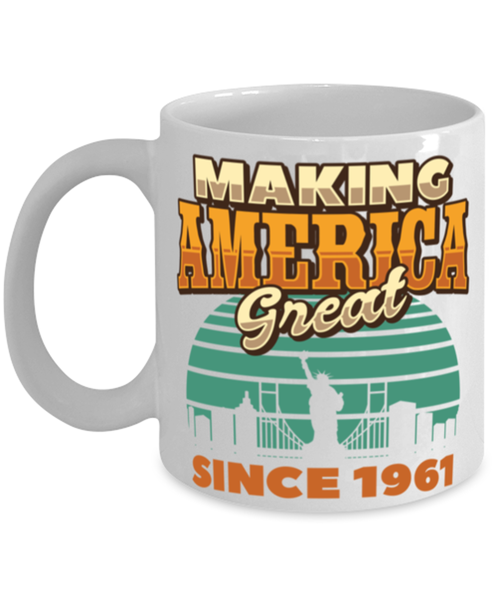 Making America Great Since 1962 Vintage Birthday Gift Mug Idea  - $14.95
