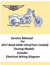 2017 Harley Davidson Road Glide Ultra Twin Cooled Touring Models Service Manual  - $25.95