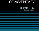 Joshua, 1-12, Vol. 7A, 2nd Edition (Word Biblical Commentary) [Hardcover... - $39.55