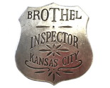 Old west Badges Brothel inspector kansas city 169536 - $19.99