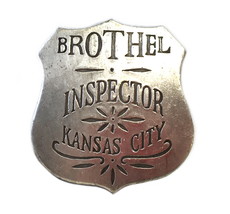 Old west Badges Brothel inspector kansas city 169536 - £15.97 GBP