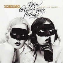 Scorpions ‎– Born To Touch Your Feelings - Best Of Rock Ballads CD - £7.22 GBP