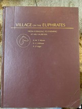 Village on the Euphrates : From Foraging to Farming at Abu Hureyra by G. C.... - £71.21 GBP