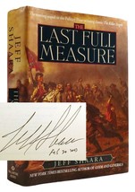 Jeff Shaara The Last Full Measure Signed 1st Edition 1st Printing - £122.87 GBP
