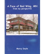 A Face of Red Wing, Minnesota from My Perspective by Marcy Doyle - Signed - £19.88 GBP