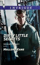 Dirty Little Secrets (Harlequin Intrigue #1464) by Mallory Kane / 2013 Romance - £0.89 GBP