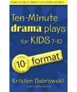 Ten-Minute Drama Plays for Kids 7-10/10+ Format Volume 5 - Paperback - $13.32