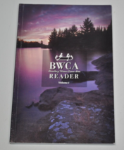 Boundary Waters Canoe Area (BWCA) Reader (Volume 1) by Barry J. Johnson - $36.99 CAD