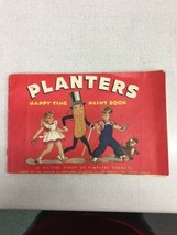 VINTAGE Advertising 1949 Planters Nuts and Chocolate Happy Time Paint Book - £23.91 GBP