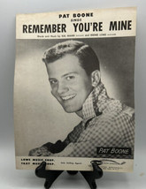 Music Sheet Vintage and Antique Pat Boone Remember You&#39;re Mine Lowe Musi... - £3.89 GBP
