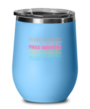 Britney Wine Glass Free Britney Multiply Rainbow, #Freebritney LtBlue-WG - £20.36 GBP