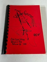 The Village Gourmet Cookbook Volume III Oak Creek Womens Club Houston Texas 1985 - £15.48 GBP