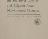 Structural Geology of Sun River Canyon and Adjacent Areas, Northwestern ... - $18.99
