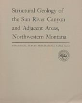 Structural Geology of Sun River Canyon and Adjacent Areas, Northwestern Montana - £15.00 GBP