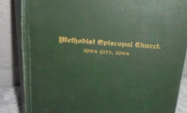 Official Hymnal of the Methodist Episcopal Church Iowa City Iowa 1905 Vintage - £4.62 GBP