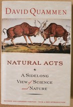 Natural Acts: A Sidelong View of Science and Nature - £3.74 GBP