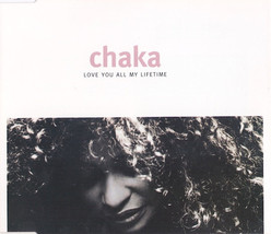 Chaka - Love You All My Lifetime (Cd Single 1992) - £6.98 GBP