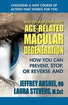 What You Must Know About Age-Related Macular Degeneration: How You Can Prevent,  - £1.69 GBP