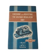 Checking And Adjusting The Voltage Regulator Unit Chevy Booklet 40 47  C... - £14.84 GBP