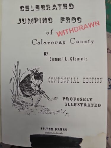 The Celebrated Jumping Frog of Calaveras County By Samuel L Clemens Centennial Item image 4