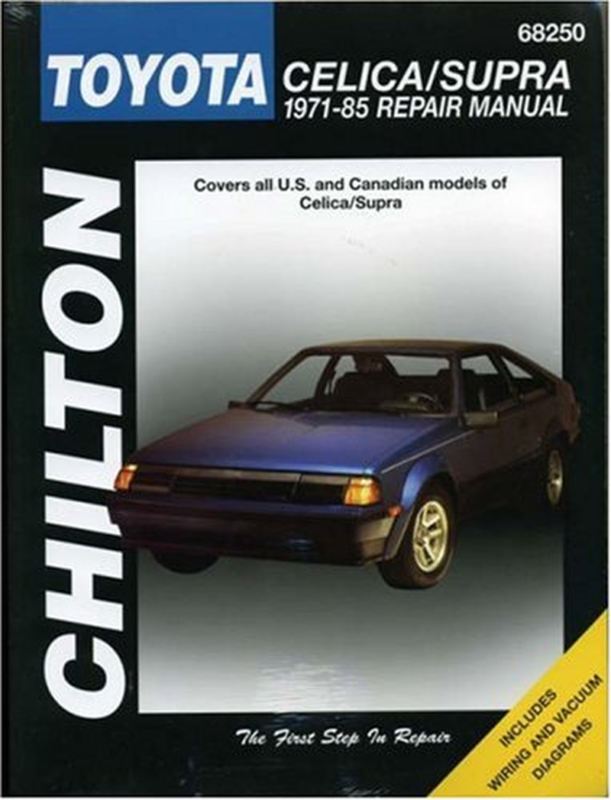 Toyota Celica  Supra 1971-85 Chilton&#39;s Car Care Repair Manuals 68250 1st... - $65.91