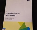 The Notary Signing Agents Loan Documents Sourcebook 2nd Edition 9781597... - £40.91 GBP