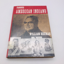 Famous American Indians by William Heuman Hardcover Dust Jacket Ex-Library - £15.16 GBP