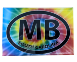 Myrtle Beach MB South Carolina Tie Dye Fridge Magnet - $6.49