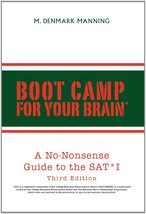Boot Camp For Your Brain: A No-nonsense Guide to the SAT I, Third Editio... - $43.07