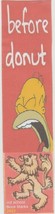 2023 The simpsons Homer&#39;s Daily Donut routine old school Hard feel Book Mark Buy - £3.07 GBP