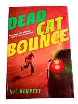 Dead Cat Bounce by Nic Bennett (2012, Hardcover) - $9.89