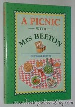 A Picnic With Mrs. Beeton: Outdoor Feasts Beeton, Isabella Mary - £5.41 GBP