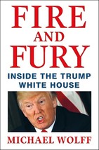 Fire and Fury: Inside the Trump White House...Author: Michael Wolff (hardcover) - £10.35 GBP
