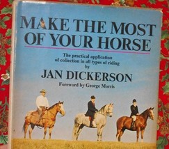 Make the Most of Your Horse by Jan Dickerson 1970, Old Book about Horse ... - £17.27 GBP