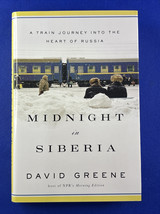 Midnight in Siberia : A Train Journey into the Heart of Russia - $29.67