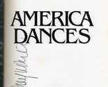 America Dances Agnes de Mille a Personal Chronicle Signed Juliet Prowse  - $109.18