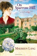 On Sparrow Hill (The Oak Leaves Series #2) Lang, Maureen - £11.01 GBP