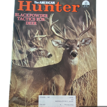 American Hunter July 1981 Blackpowder Tactics for Deer Short Barrels Lon... - £6.17 GBP