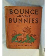 Bounce and the Bunnies 1st edition Ruth Carroll 1934 - £10.22 GBP