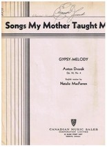 Songs My Mother Taught Me Sheet Music Gypsy Melody Gvorak MacFarren - £1.73 GBP