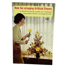 Have Fun Arranging Artificial Flowers 1964 Retro DIY Guide Floral Arrangements - £7.93 GBP