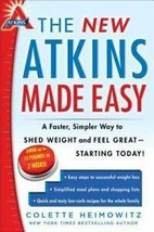 The New Atkins Made Easy: A Faster Simpler Way to Shed Weight and Feel Great - £11.66 GBP