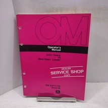 John Deere 70 Skid Steer Loader Operator&#39;s Manual OMGA11139 NOS - $14.84