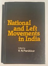 National and left movements in India Panikkar, K.N. - £1,177.55 GBP