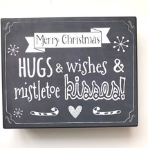 Merry Christmas Wood Sign Hugs &amp; Wishes &amp; Mistletoe Kisses Gray Home Decor Gift - £10.27 GBP