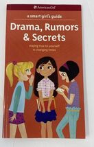American Girl A Smart Girl&#39;s Guide Drama, Rumors &amp; Secrets Paper Back Book - $173.21 MXN