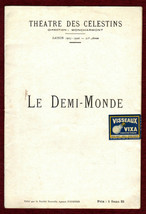 Theatre Celestins Program Demi Monde Dumas Cecile Sorel M. Bargy 1925  F... - £21.32 GBP